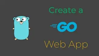 Create a Simple Web App with Go