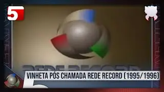 Rede Record | Vinheta de Pós-Chamada | (1995/96)
