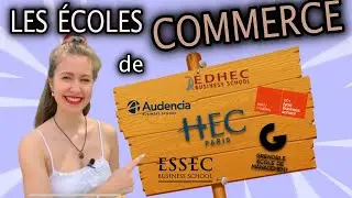 TOUT SAVOIR SUR LES ÉCOLES DE COMMERCE : coût, assos, parcours, admissions