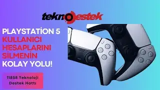 🎮 PlayStation 5 Kullanıcı Hesaplarını Silmenin Kolay Yolu! | Destek için 11858'i Arayın 📞