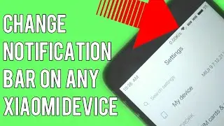 How to Change Notification Bar On Any Xiaomi Device!Redmi Note 4/Redmi 4