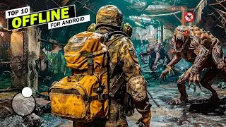 TOP 10 Best OFFLINE GAMES For Android & iOS 2024 ✅
