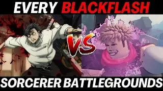 EVERY BLACKFLASH IN SORCERER BATTLEGROUNDS!!!