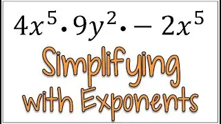 Simplify an Expression with Exponents Example