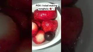 GIVE TIPS PLS!! #japanesesnack #tanghulu #fail #plsgivetips #strawberries