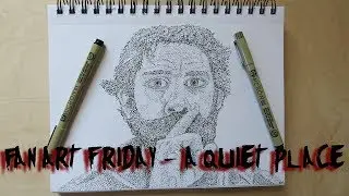 A Quiet Place - John Krasinski- Fan Art Friday