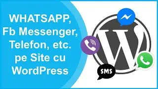 Cum pui Facebook Messenger, Whatsapp si Telefon pe site cu WordPress