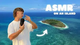 ASMR on an Island 🏝️