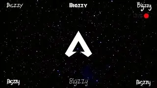 BIGZZY HERE3 - Apex Legends Season 5