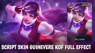 Script Skin Guinevere KOF Full Effect + Icon