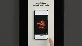 Come tradurre in un istante da qualsiasi foto con Galaxy S23