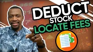 How To Deduct Stock Locate Fees From Short Selling Stocks!