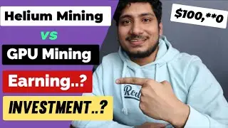 Helium Vs GPU Mining Earning 🤑🤑