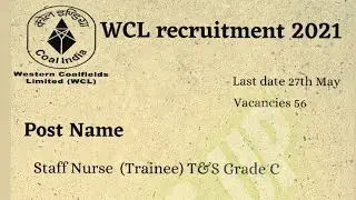 WCL Recruitment 2021| Apply Online |Staff Nurse| 