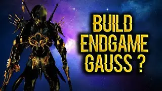 [WARFRAME] GAUSS BUILD AND GUIDE