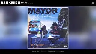 Rah Swish feat. Smokepurpp - KNOTZ (Audio)