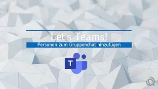 Microsoft Teams - Gruppenchat erstellen