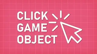 My Favorite way to Click on GameObjects