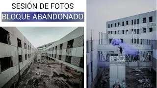 Sesión de fotos en BLOQUE ABANDONADO !