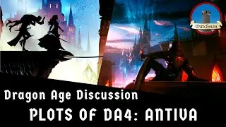 Dragon Age Discussion: Plots of Dragon Age 4 - Antiva