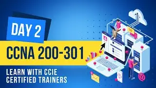 CCNA 200-301 | DAY-2 | CNC | Core Networking Classes