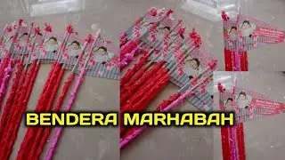 CARA MEMBUAT BENDERA MARHABAH, BENDERA AQIQAH