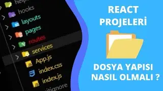 React Projelerim için Dosya Yapısını ( Folder Structure ) Nasıl Kuruyorum ?