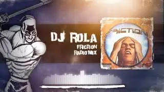 DJ Rola - Friction (Radio Mix) [Happy Hardcore]