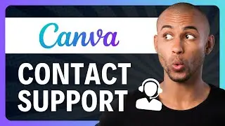 How to Contact Canva Support (NEW METHOD)