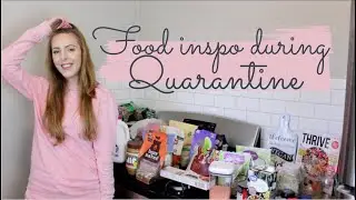 Food Inspo durning our quarantine...| Ashley Durham
