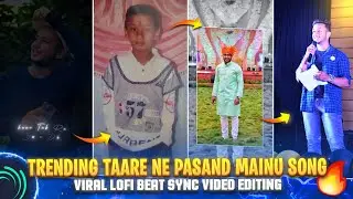 Trending Taare Ne Pasand Mainu Song Status Video Editing In Alight Motion