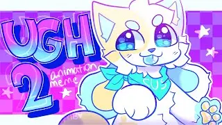 ugh 2 | animation meme | flipaclip