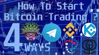 How To Start Bitcoin Trading - 4 Ways