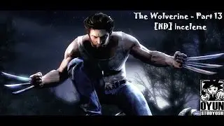 The Wolverine - Part 13 [ HD ] Oynanış Videosu
