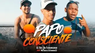 MC Tikão, DJ Juninho 22 e Biel do Furducinho - Papo Consciente (Clipe)