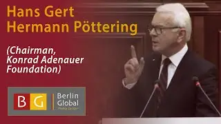 Hans Gert Hermann Pöttering (Chairman, Konrad Adenauer Foundation)