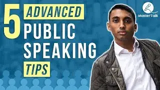 5 Advanced Public Speaking Tips