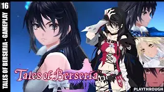 Tales of Berseria - (PART-16) English | PC GAMEPLAY