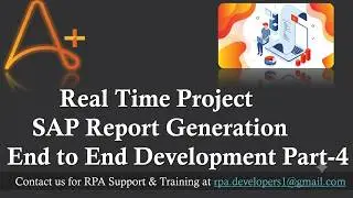 RPA Automation Anywhere real time projects | RPA Real Time Project End to End Development Part IV