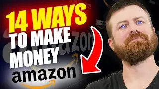 14 Different Ways to Make Money on Amazon in 2022