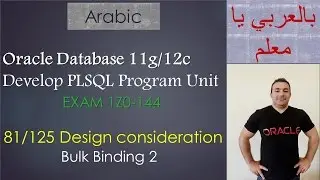 81/125 Oracle PLSQL: Design consideration  / Bulk Binding 2