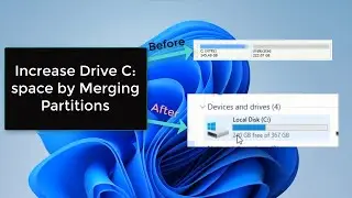 Increase Drive C: Space by merging partitions. 