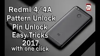 Redmi 4/4x/4A Phone Unlock Pattern Unlock Pin Unlock