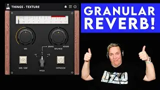 AudioThing - THINGS TEXTURE | Granular Reverb Effect VST Demo