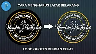 Cara Menghapus Latar Belakang dengan cepat | Logo Quotes - Pixellab