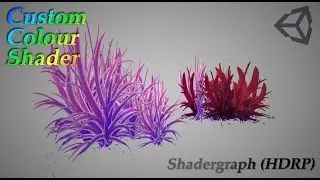 Unity - Shadergraph - Custom colour Shader (HDRP)