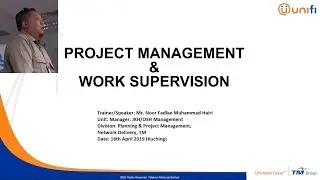 Project Management & Work Supervision by Mr. Noor Fadlee Muhammad Hairi