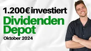 1.200€ in Aktien investiert 📈 | Dividenden Depot Oktober 2024