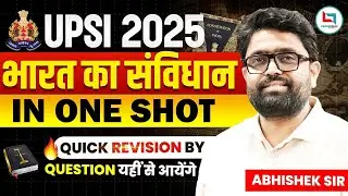 UPSI 2025 | Constitution of India in One Shot By Abhishek Suman Sir | 
