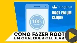 Como fazer root em qualquer celular.